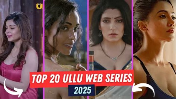 Ullu Web Series: Top Shows & New Releases to Watch Now!